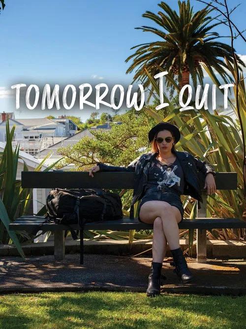 Tomorrow I Quit 2021 official movie poster