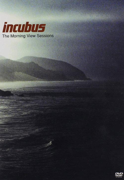 Incubus: The Morning View Sessions 2002 official movie poster