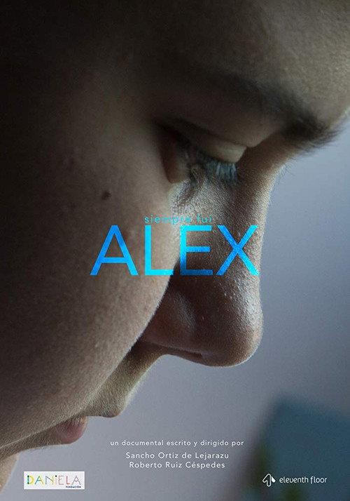 I Have Always Been Alex 2016 official movie poster