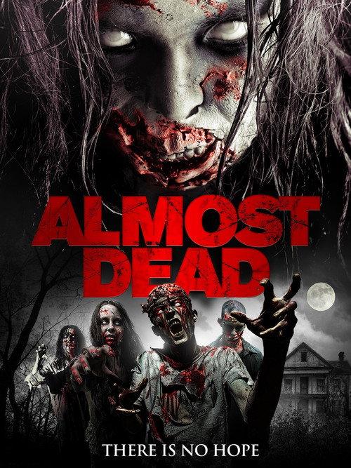 Almost Dead 2018 official movie poster