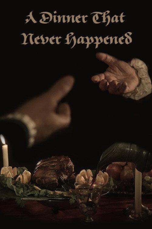 A Dinner That Never Happened 2015 official movie poster