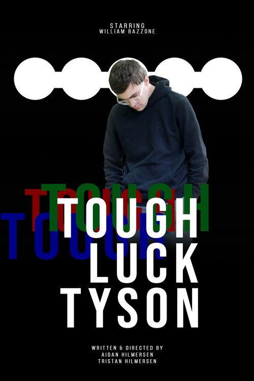 Tough Luck Tyson 2020 official movie poster