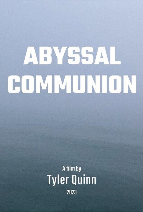 Abyssal Communion 2024 official movie poster