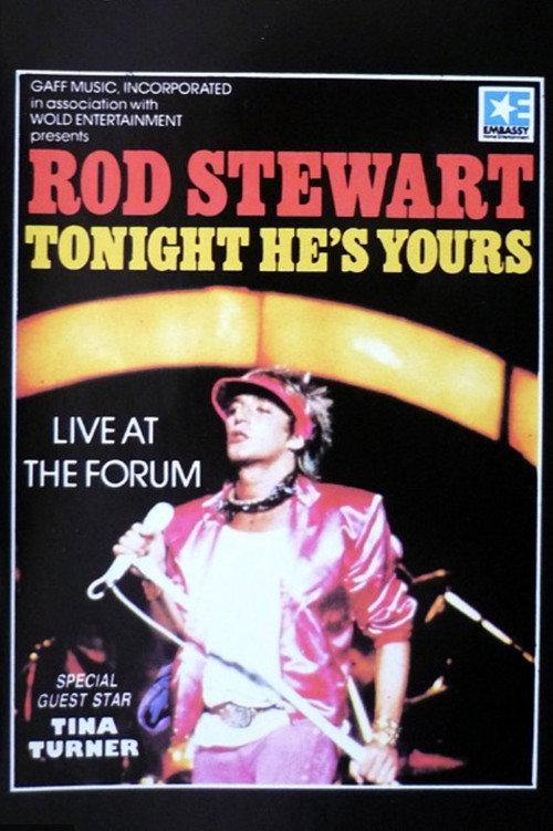 Rod Stewart: Tonight He's Yours 1981 official movie poster
