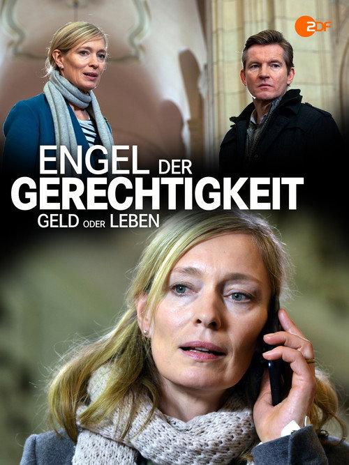 Engel der Gerechtigkeit: Geld oder Leben 2015 official movie poster