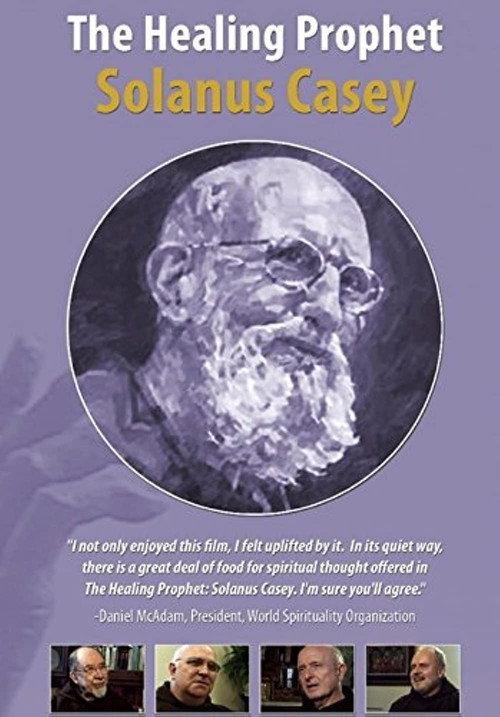 The Healing Prophet: Solanus Casey 2006 official movie poster