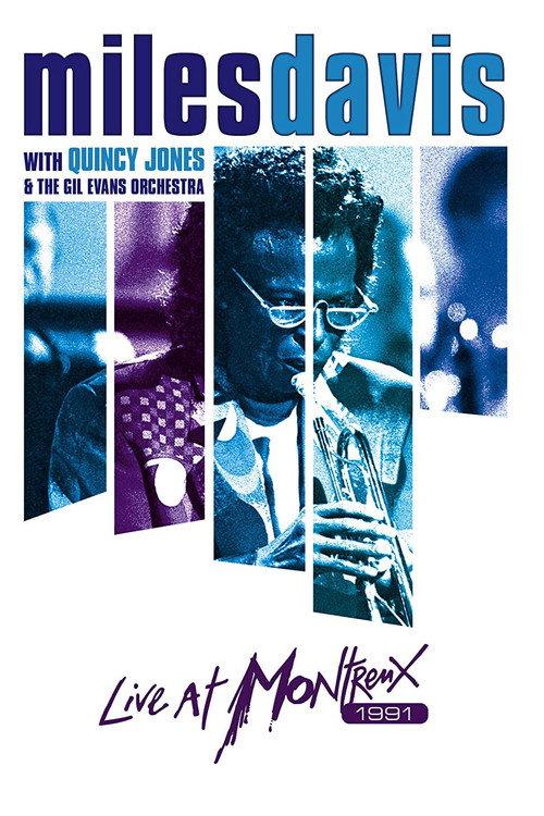 Miles Davis with Quincy Jones and the Gil Evans Orchestra Live at Montreux 1991 2013 official movie poster