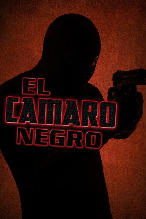 El Camaro negro 2000 official movie poster