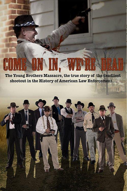 Come on In, We're Dead 2017 official movie poster