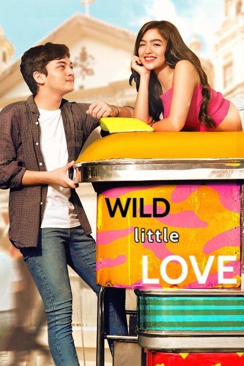 Wild Little Love 2019 official movie poster
