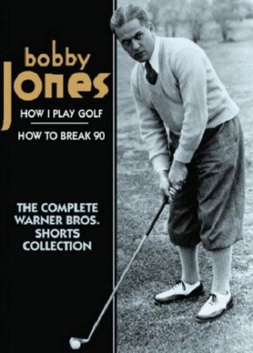 How I Play Golf, by Bobby Jones No. 11: 'Practice Shots' 1931 official movie poster