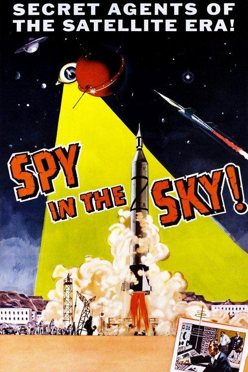 Spy in the Sky! 1958 official movie poster