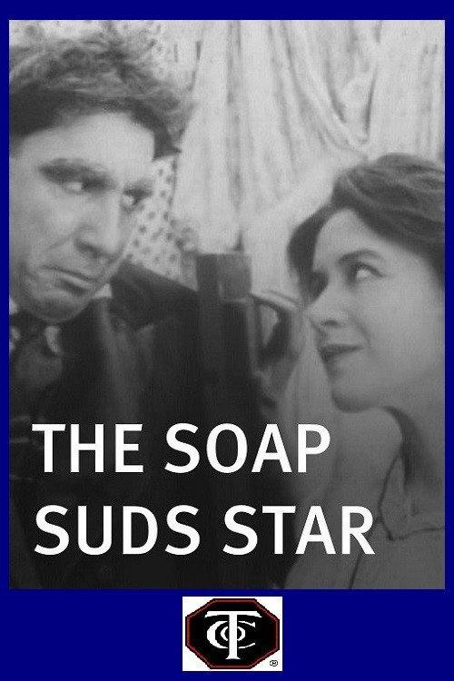 The Soap Suds Star 1915 official movie poster