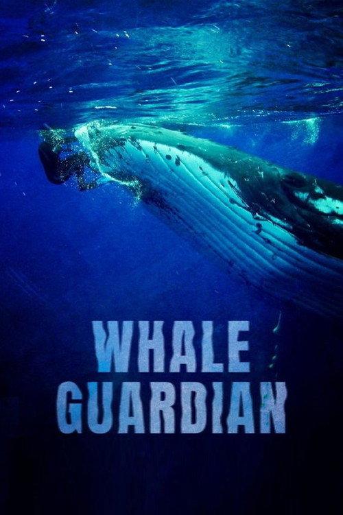 Whale Guardian 2022 official movie poster