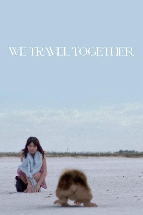 We Travel Together 2021 official movie poster