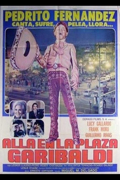 Alla En La Plaza Garibaldi 1981 official movie poster