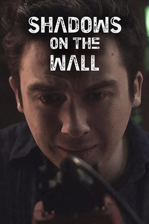 Shadows on the Wall 2014 official movie poster