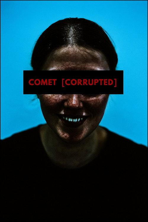 Comet [Corrupted] 2025 official movie poster