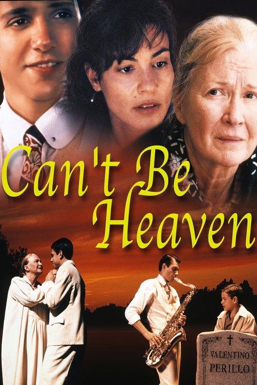 Can't Be Heaven 1999 official movie poster