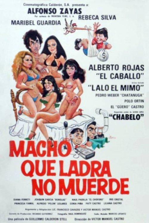 Macho Que Ladra No Muerde 1984 official movie poster