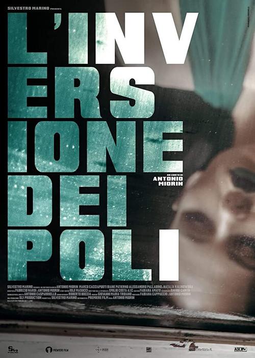 L'inversione dei poli 2018 official movie poster