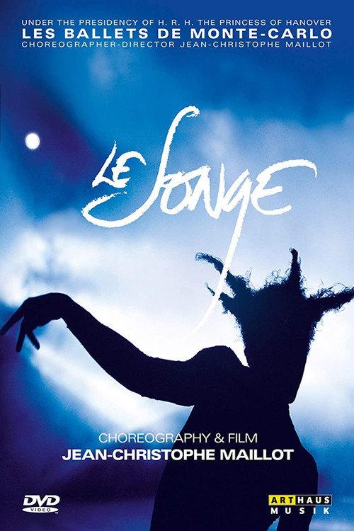 Le songe - Choreography and film by Jean-Christophe Maillot 2011 official movie poster