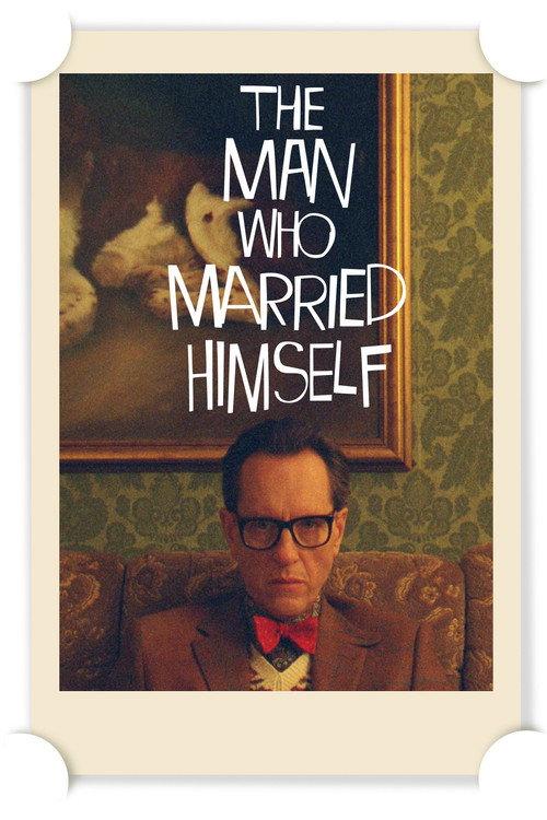 The Man Who Married Himself 2010 official movie poster