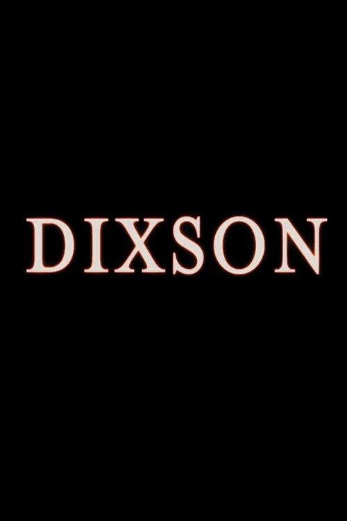 Dixson 2023 official movie poster