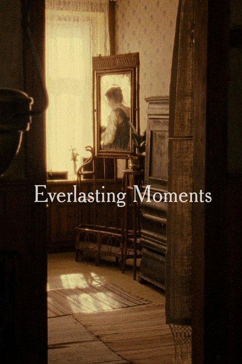 Everlasting Moments 2008 official movie poster