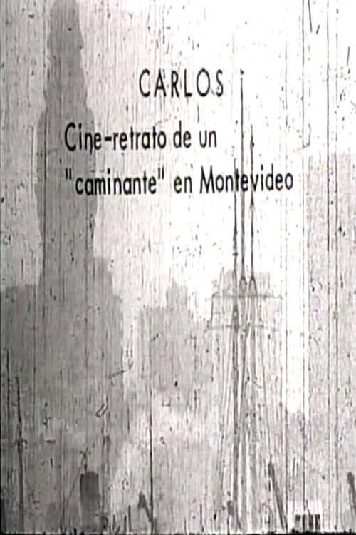 Carlos: Film Portrait of a Montevideo Panhandler 1965 official movie poster