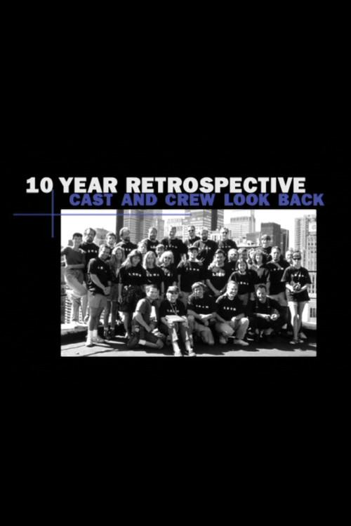 10 Year Retrospective: Cast and Crew Look Back 2005 official movie poster