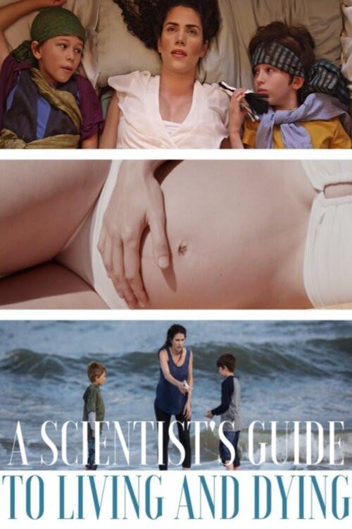 A Scientist's Guide to Living and Dying 2018 official movie poster
