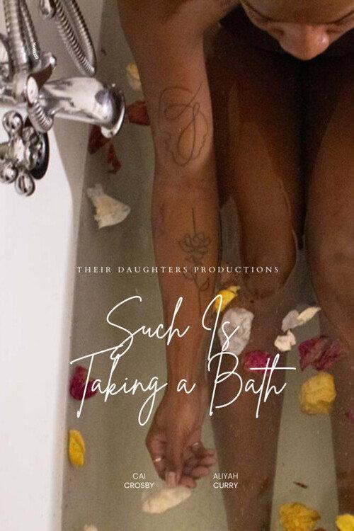 Such is Taking a Bath 2023 official movie poster