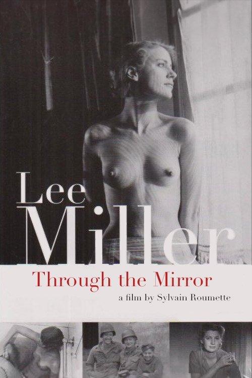 Lee Miller: Through the Mirror 1996 official movie poster