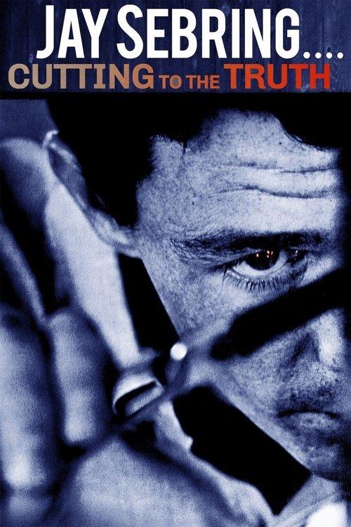 Jay Sebring… Cutting to the Truth 2020 official movie poster