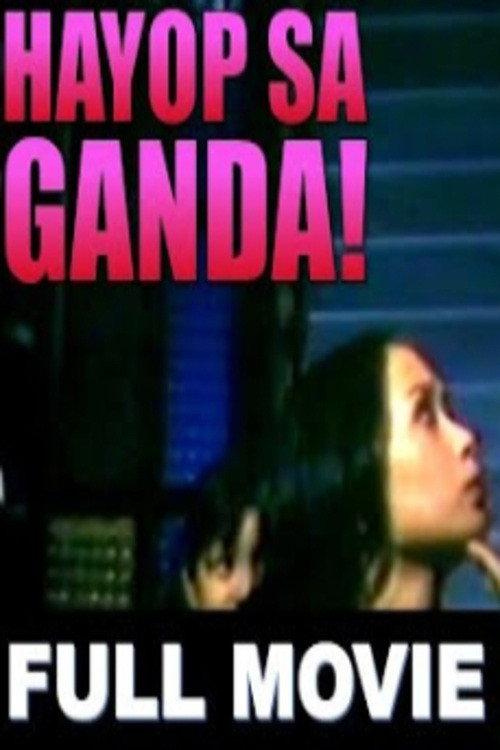 Hayop sa Porma, Hanep sa Ganda 2005 official movie poster