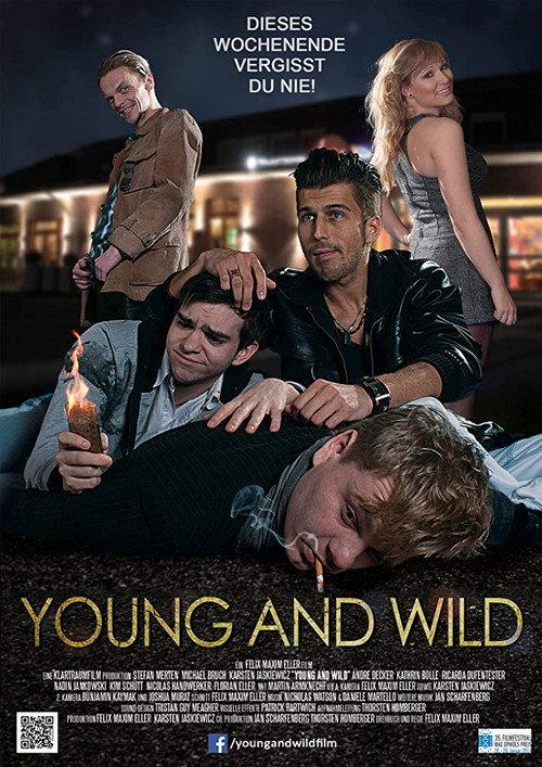 Young and Wild 2014 official movie poster