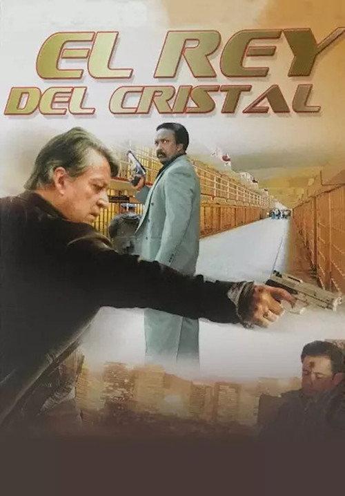 King Of Crystal 1999 official movie poster