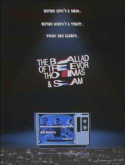 The Ballad of Trevor, Thomas, and Sam 2022 official movie poster