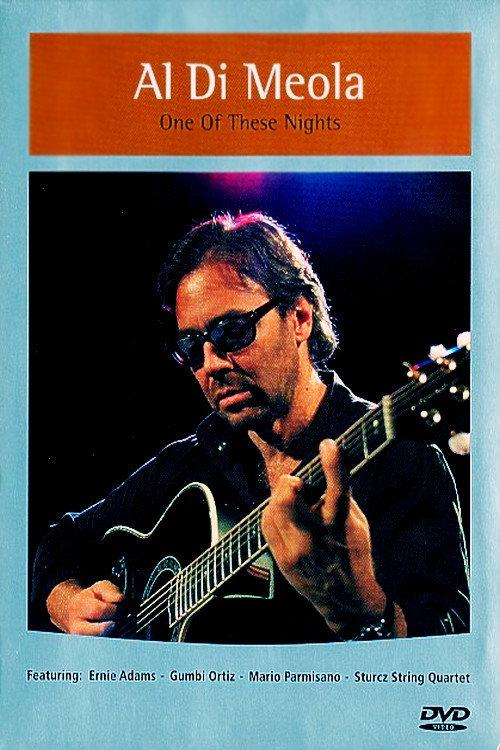 Al Di Meola One Of These Nights 2004 official movie poster