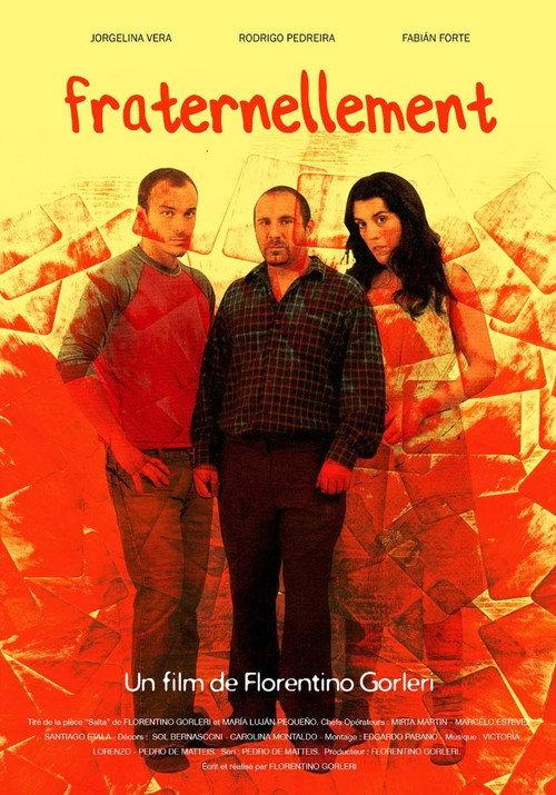 Fraternalmente 2013 official movie poster