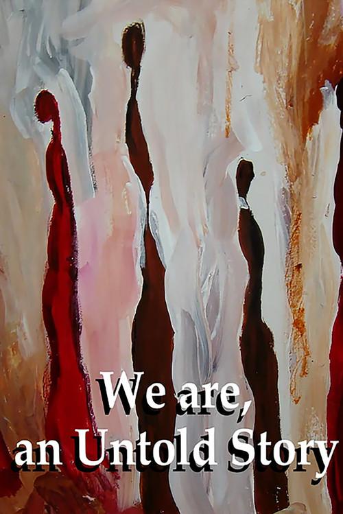 We are an Untold Story 2019 official movie poster