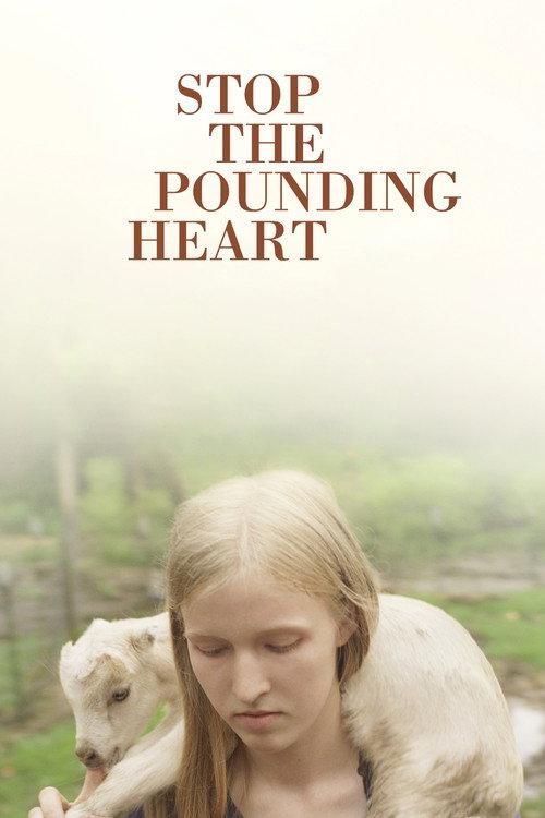 Stop the Pounding Heart 2013 official movie poster