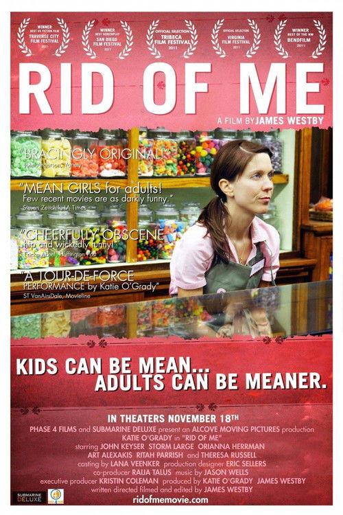 Rid of Me 2011 official movie poster