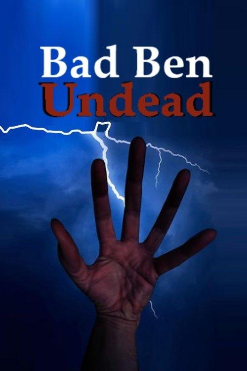 Bad Ben: Undead 2022 official movie poster