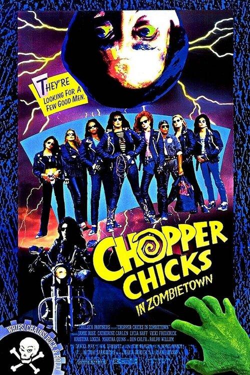 Chopper Chicks in Zombietown 1989 official movie poster