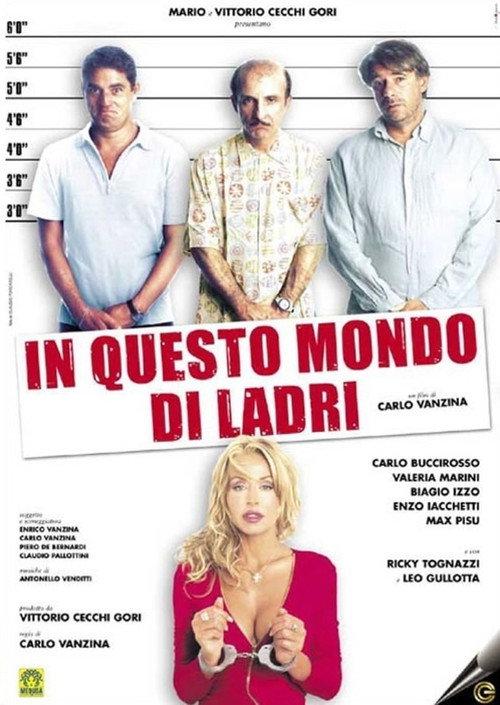 In This World of Thieves 2004 official movie poster