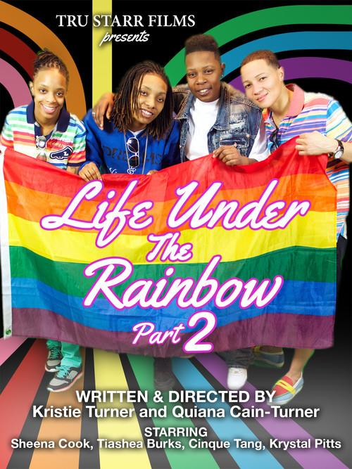 Life Under the Rainbow, Part 2 2013 official movie poster