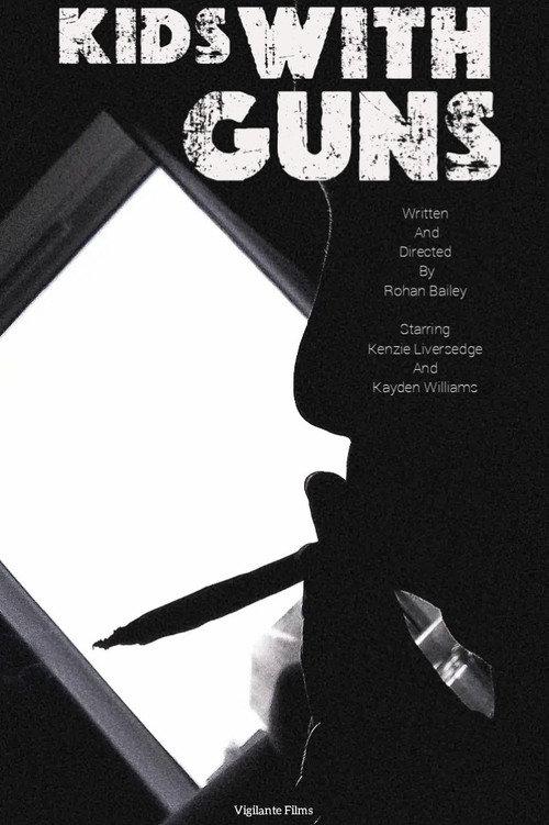 Kids With Guns 2023 official movie poster