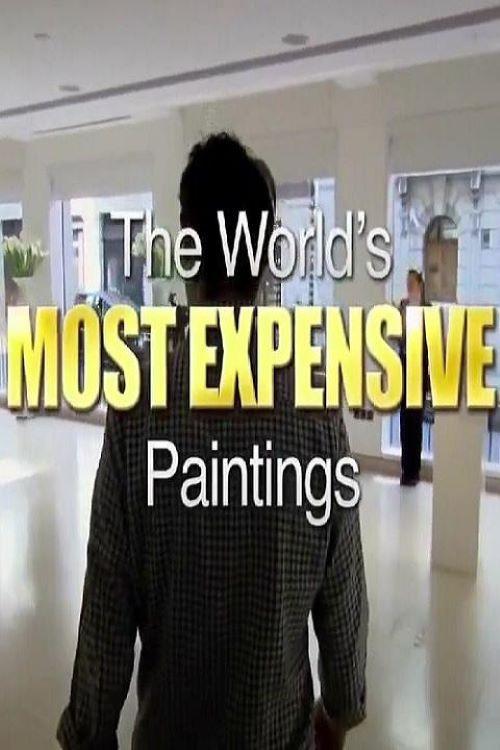 The World's Most Expensive Paintings 2011 official movie poster